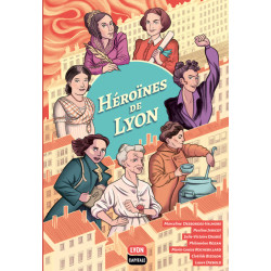Héroïnes de Lyon