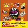 Voir, capter, dessiner ! Volume 2