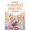 Tu mourras moins bête T06 In Moustachum veritas
