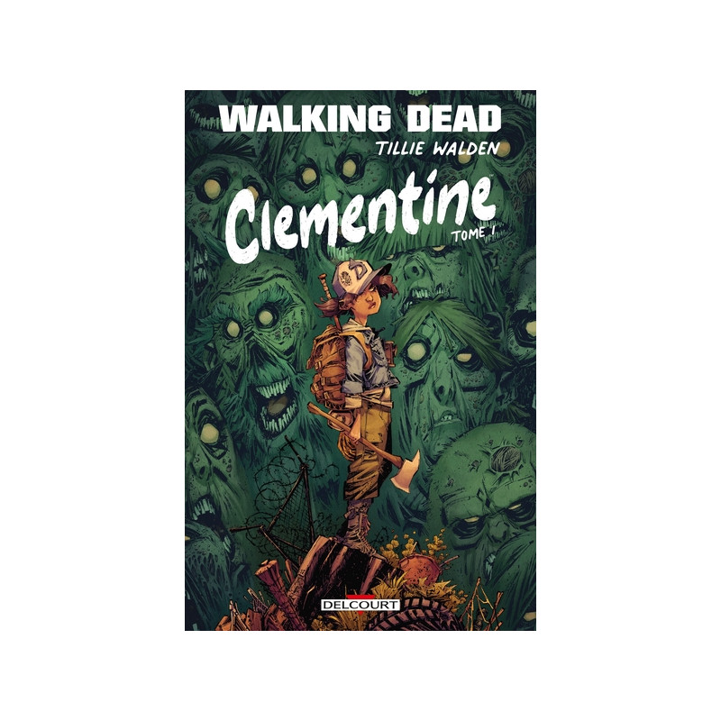 Walking Dead - Clementine T01 - Édition Spéciale Momie