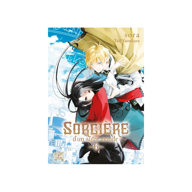 Sorcière d'un autre monde T06
