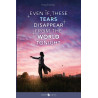 Even if These Tears Disappear from The World Tonight