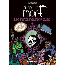 La Petite Mort - Les héros...