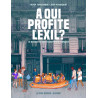 À qui profite l'exil ?