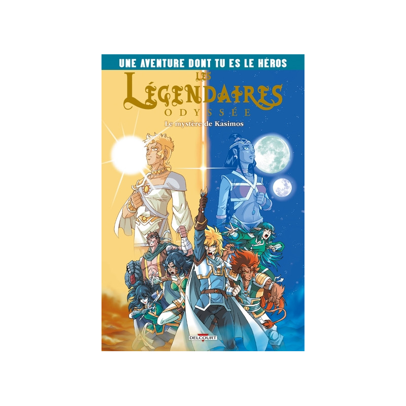 Les Légendaires Odyssée - Une aventure dont tu es le héros T02