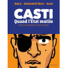 Casti - Quand l'État mutile