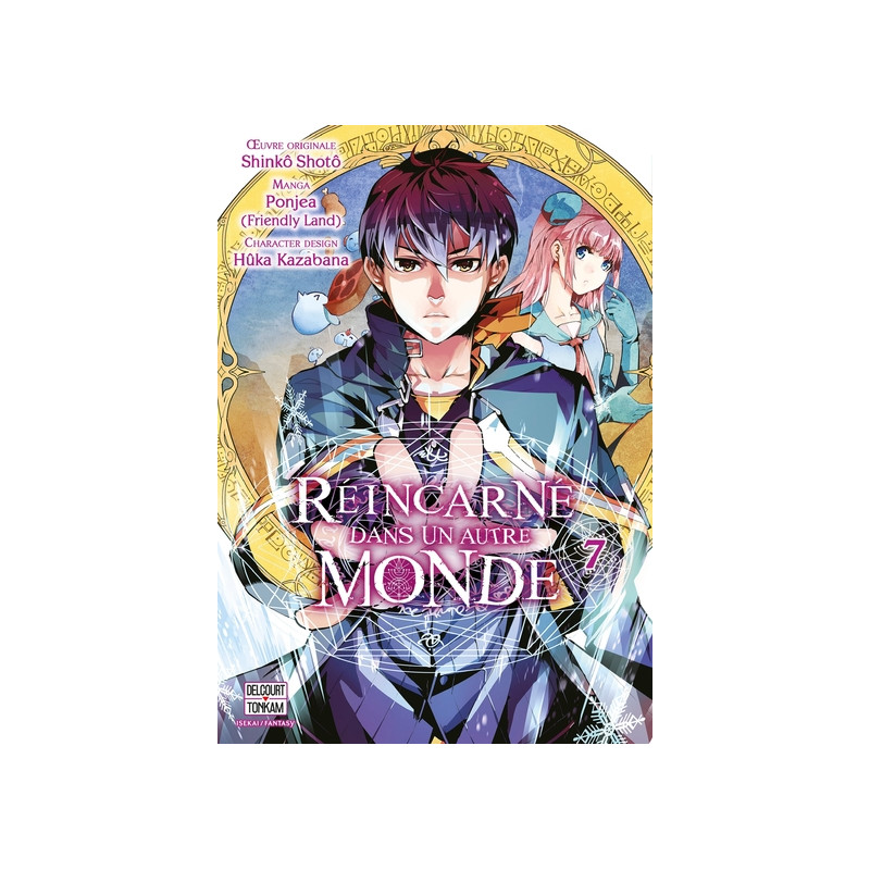 Réincarné dans un autre monde T07