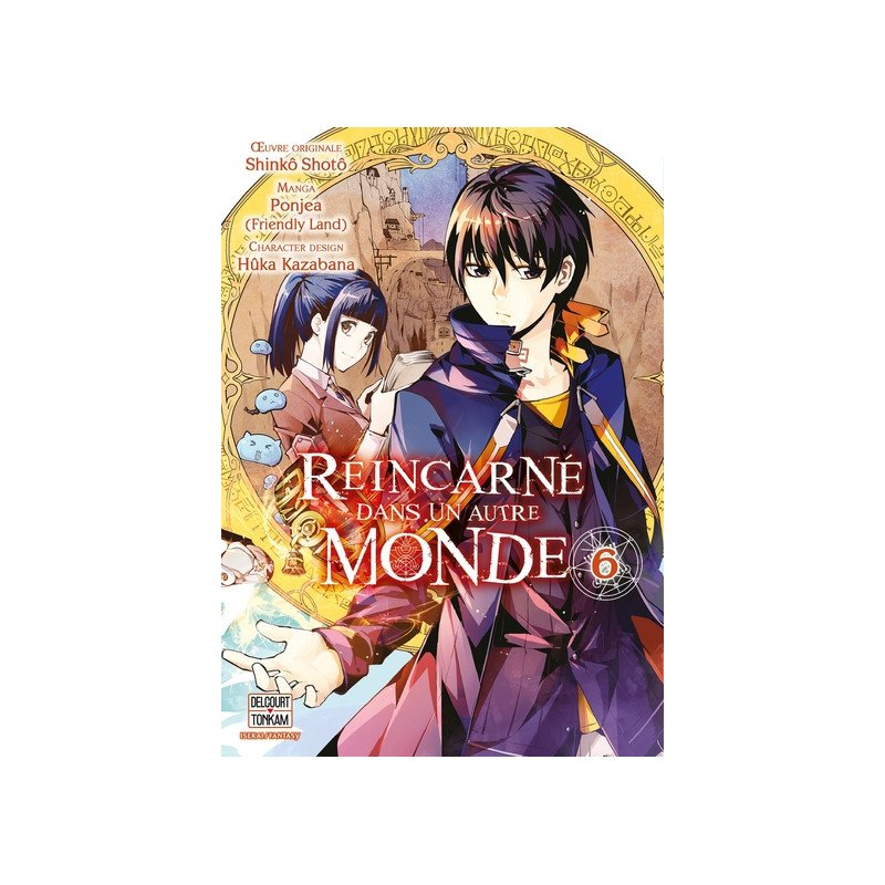 Réincarné dans un autre monde T06