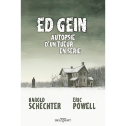 Ed Gein Autopsie d'un tueur...