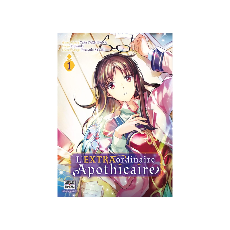 L'EXTRAordinaire Apothicaire T01