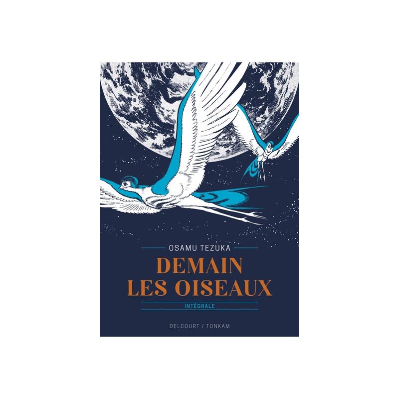 Demain les oiseaux - Edition prestige