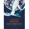 Demain les oiseaux - Edition prestige