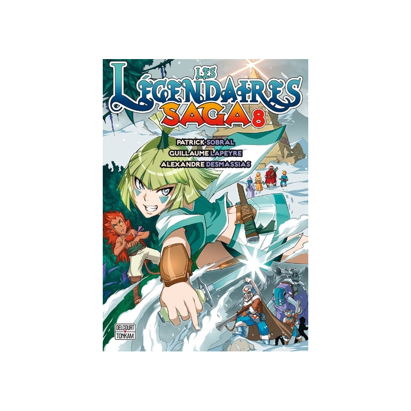 LES LEGENDAIRES SAGA - Tome 08
