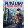 Flic à la PJ T02 - Arnaque, crime & TVA