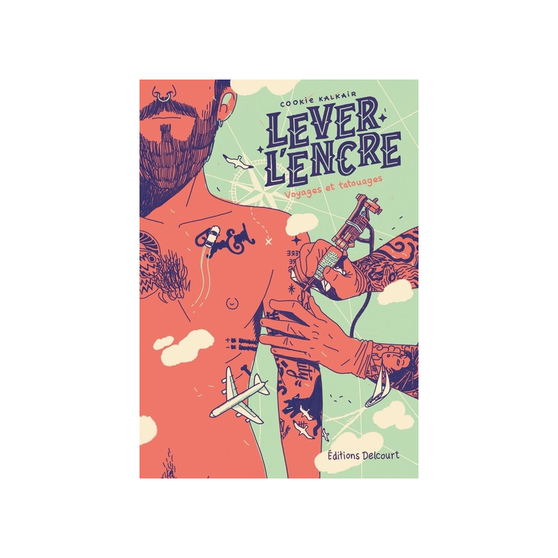 Lever l'encre - Carnet de voyages et de tatouages