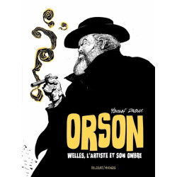 Orson - Welles, l'artiste...