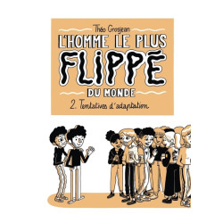 L'Homme le plus flippé du...