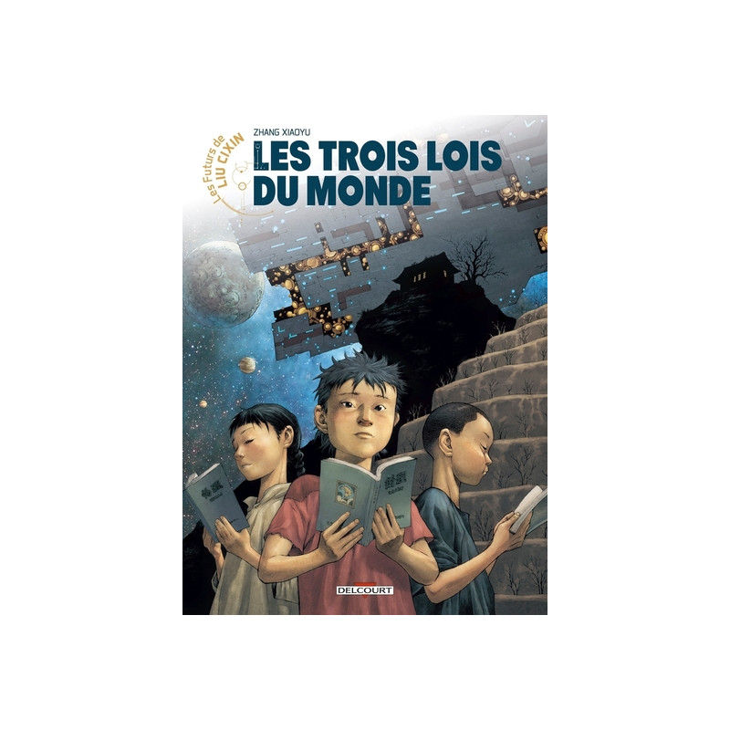 Les Futurs de Liu Cixin - Les Trois Lois du monde