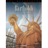 Les Bâtisseurs T02 - Bartholdi - La Statue de la Liberté