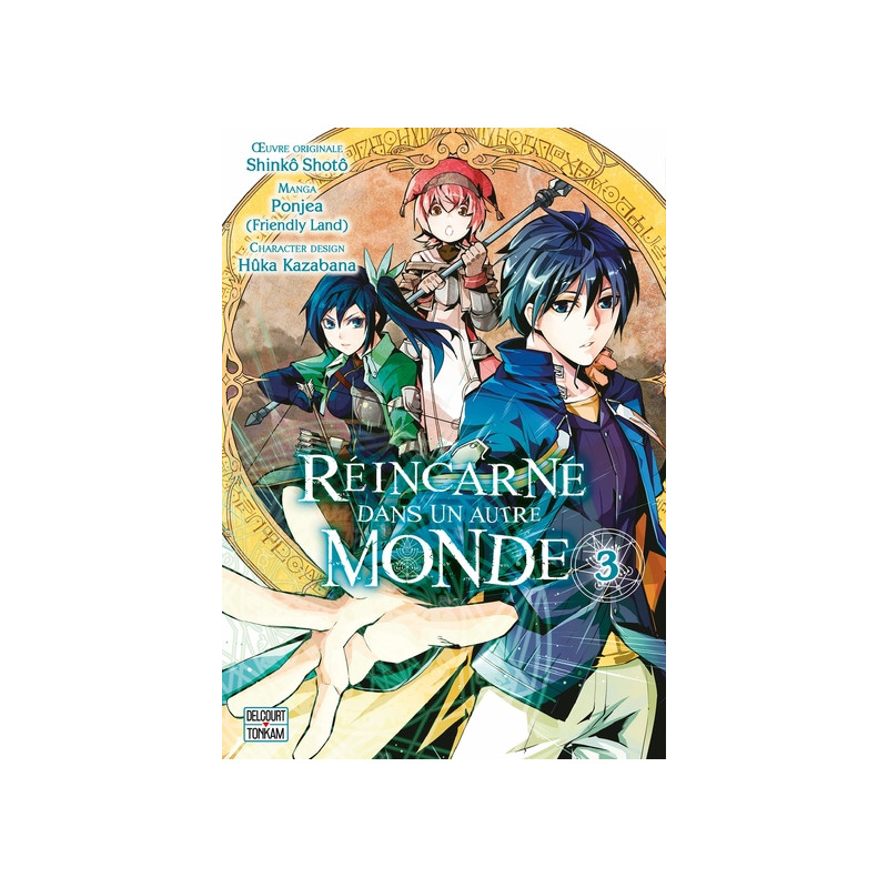 Réincarné dans un autre monde T03