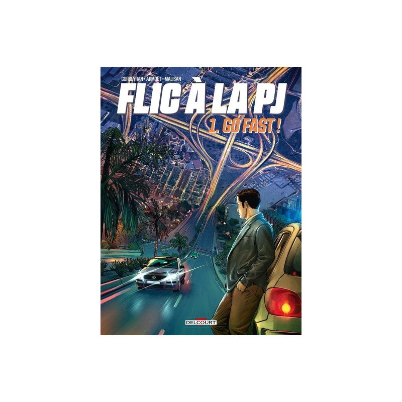 Flic à la PJ T01 - Go fast