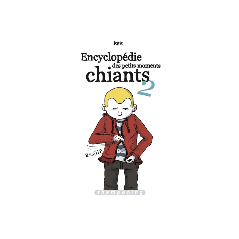 Encyclopédie des petits moments chiants T02