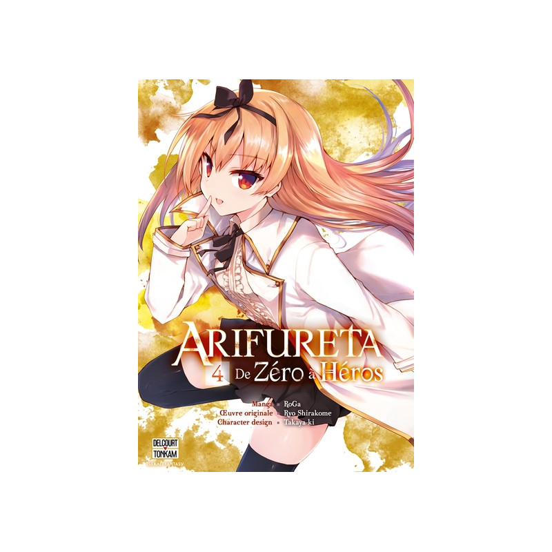 Arifureta - De zéro à héros T04