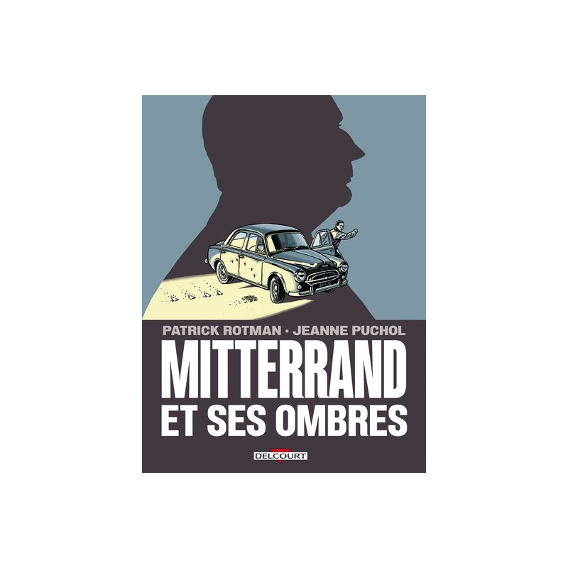 Mitterrand et ses ombres