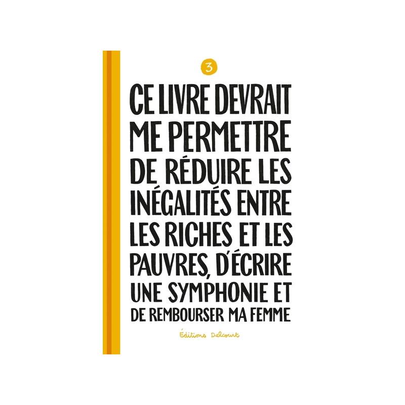 Ce livre devrait me permettre de réduire les inégalités entre les riches et les pauvres...T03