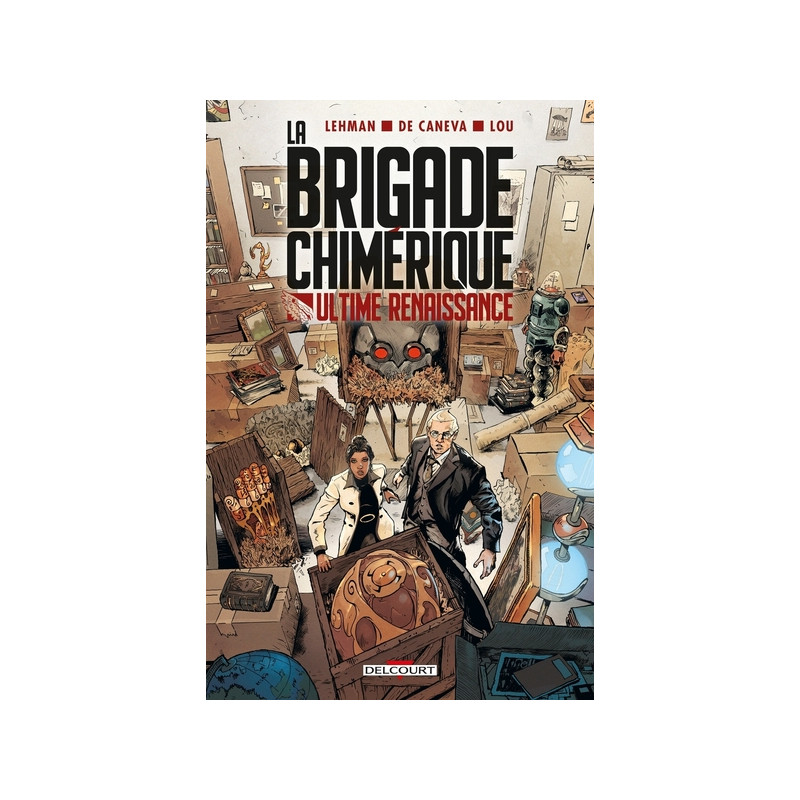 La Brigade chimérique - Ultime Renaissance