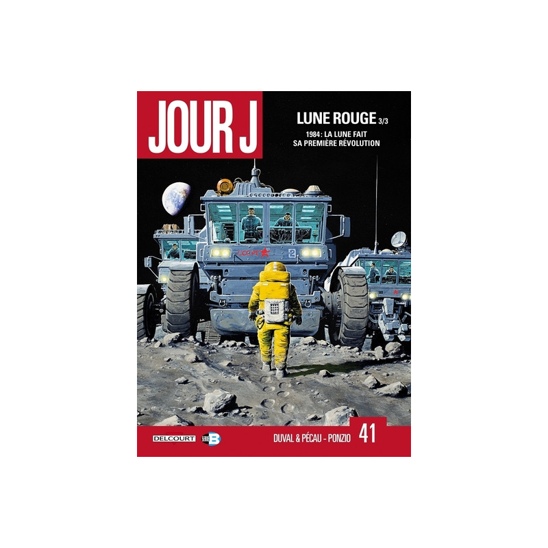 Jour J T41 - Lune Rouge 3/3