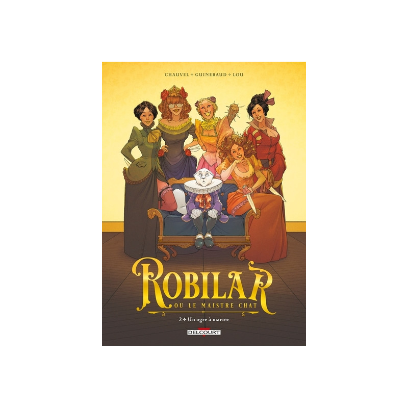 Robilar ou le Maistre Chat T02 - Un ogre à marier