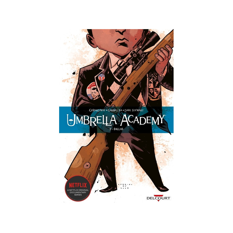 Umbrella Academy T02 - Dallas