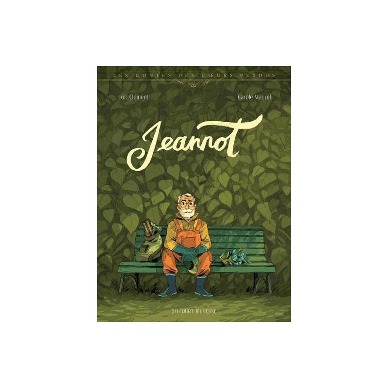 Les Contes des coeurs perdus - Jeannot