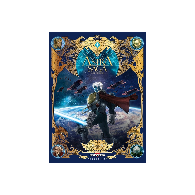 Astra Saga T01 - L'Or des dieux