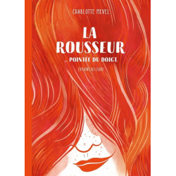 La Rousseur pointée du doigt