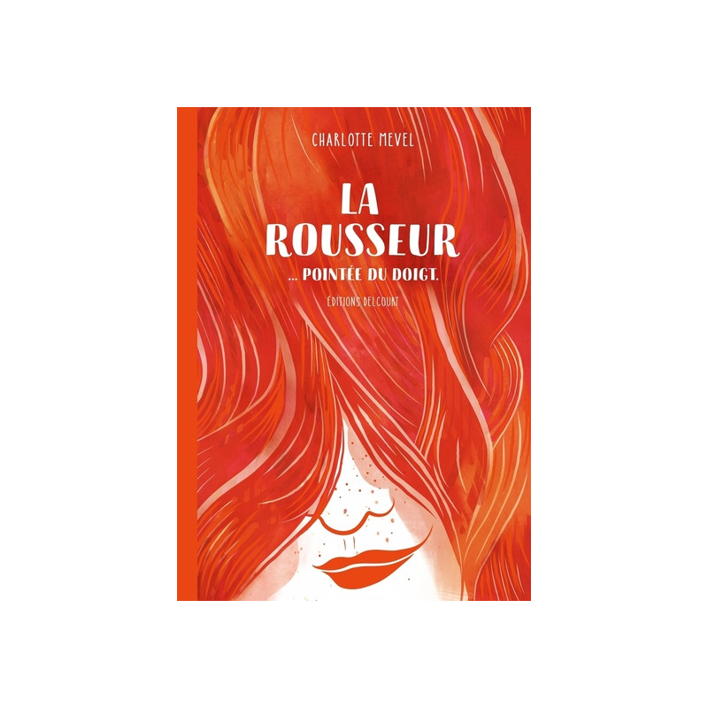 La Rousseur pointée du doigt