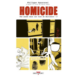 Homicide, une année dans...