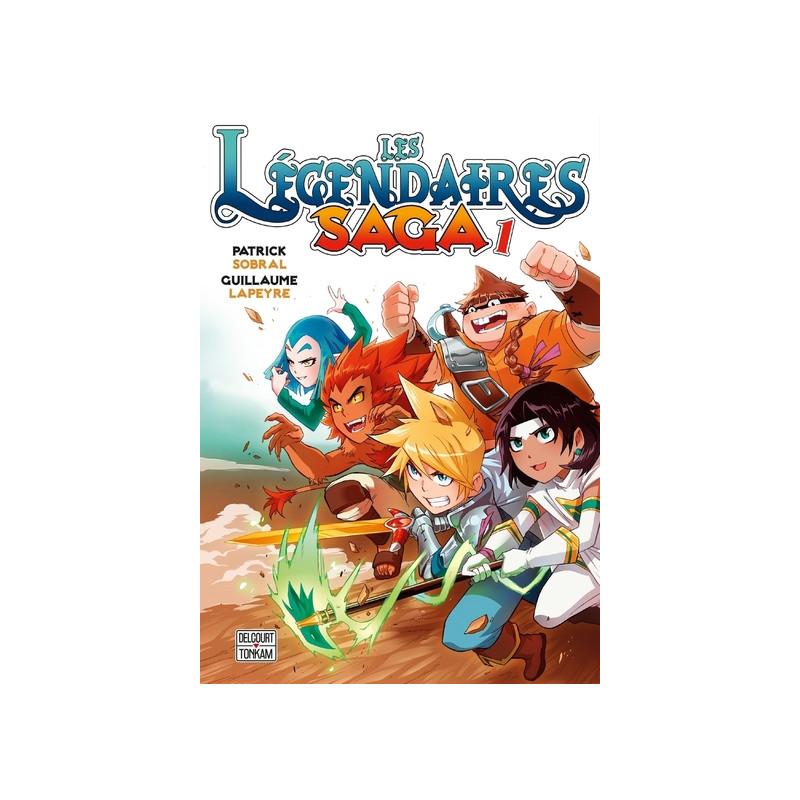 Les légendaires saga - tome 01