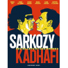 Sarkozy-Kadhafi - Des billets et des bombes