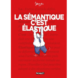 La Sémantique c'est élastique