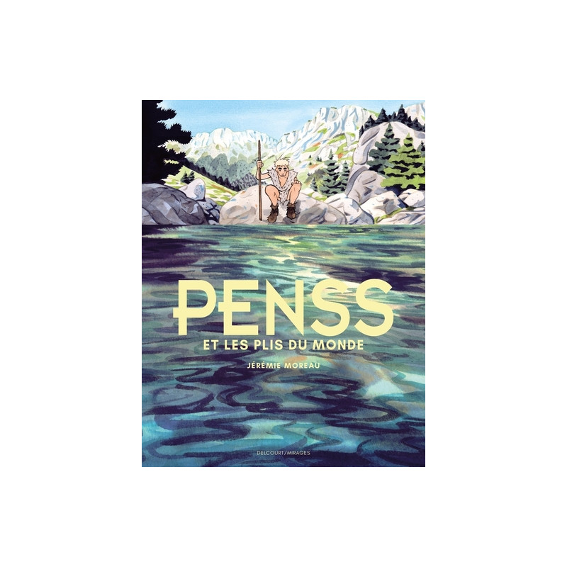 Penss et les plis du monde