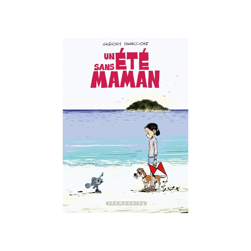 Un été sans maman