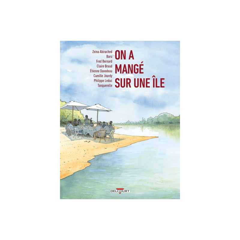 On a mangé sur une île