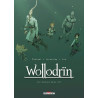 WOLLODRIN - Tome 10 LES DERNIERS HEROS 2/2