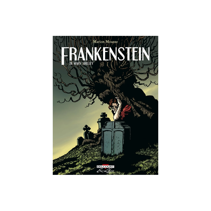 Frankenstein, de Mary Shelley - Intégrale