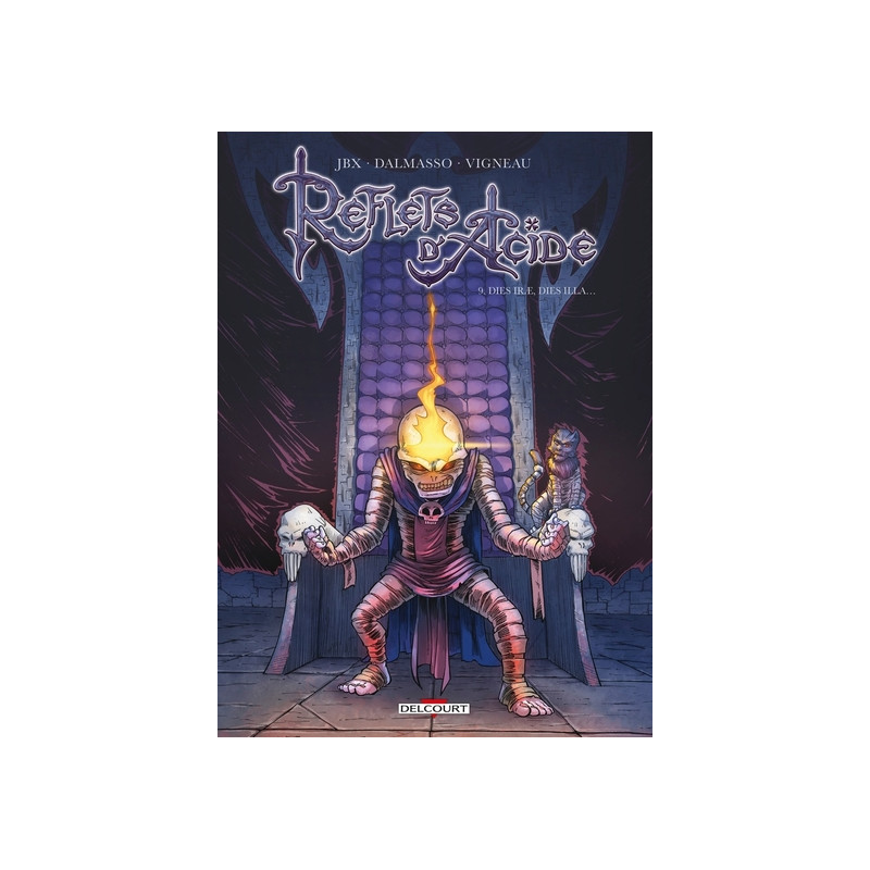 Reflets d'acide T09 Dies irae, dies illa...