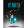 Le Belge T04 - Le Belge du futur
