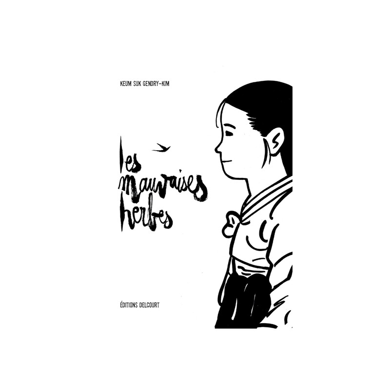 Les Mauvaises herbes