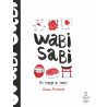 Wabi sabi - Un voyage au Japon